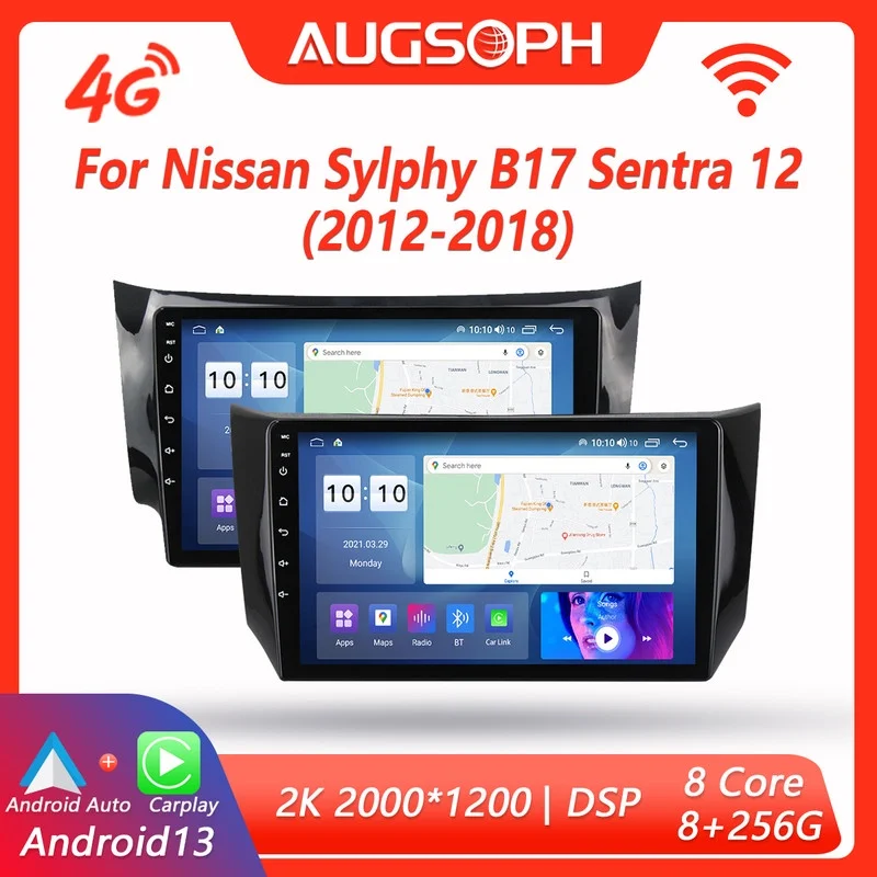 Автомагнитола Android 13 для Nissan Sylphy B17 Sentra 12 2012-2018, 10-дюймовый Мультимедийный плеер с 4G WiFi Carplay и 2Din